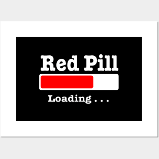 Red pill loading Posters and Art